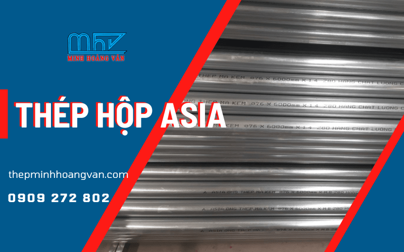 Thép hộp Asia 