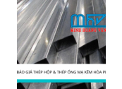 BẢNG BÁO GIÁ THÉP HỘP & THÉP ỐNG MẠ KẼM HÒA PHÁT 2
