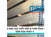 BẢNG BÁO GIÁ THÉP HỘP & THÉP ỐNG MẠ KẼM HÒA PHÁT 4