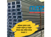 BẢNG BÁO GIÁ THÉP HỘP & THÉP ỐNG MẠ KẼM HÒA PHÁT 7