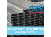 BẢNG BÁO GIÁ THÉP HỘP & THÉP ỐNG MẠ KẼM HÒA PHÁT 8