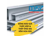 BẢNG BÁO GIÁ THÉP HỘP & THÉP ỐNG MẠ KẼM HOA SEN