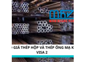 BÁO GIÁ THÉP HỘP VÀ THÉP ỐNG MẠ KẼM VISA 2