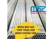 BẢNG BÁO GIÁ THÉP TỔNG HỢP MINH HOÀNG VÂN 1