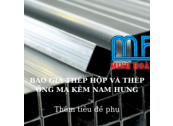 BÁO GIÁ THÉP HỘP VÀ THÉP ỐNG MẠ KẼM NAM HƯNG