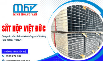 Địa chỉ cung cấp sắt hộp Đức Việt chính hãng - giá tốt tại TPHCM